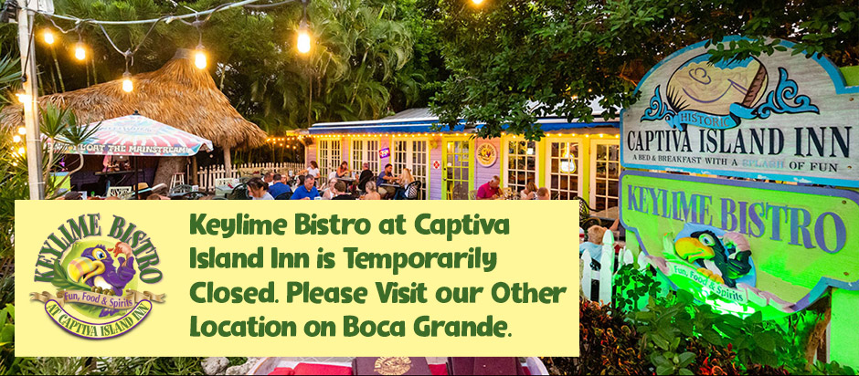 Keylime Bistro at Captiva Island Inn is Temporarily Closed